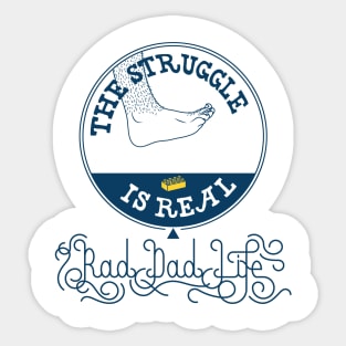 The Struggle Is Real Sticker